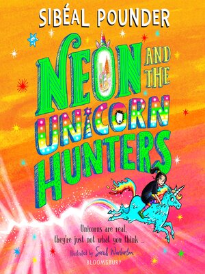 cover image of Neon and the Unicorn Hunters